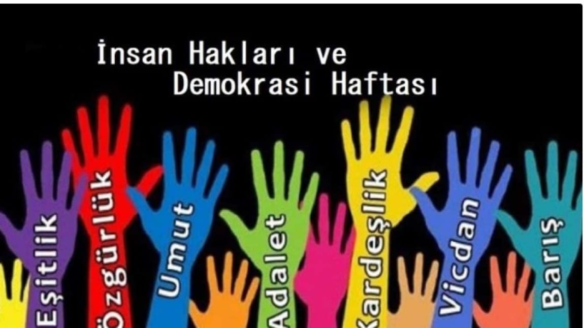 İNSAN HAKLARI VE DEMOKRASİ HAFTASI